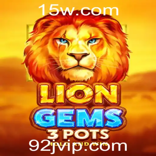 Descubra o Fascinante Jogo LionGems3pots com a Chave 92j